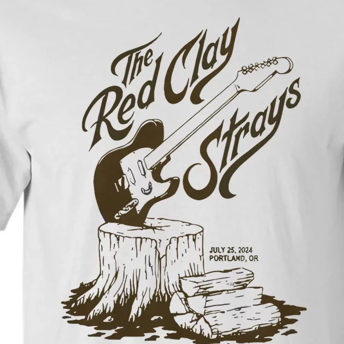 The Red Clay Strays Show At Portland Or July 25 2024 Tall T-Shirt