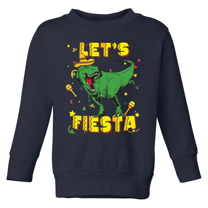 T Rex Cinco De Mayo Shirts Tyrannosaurus Dinosaur Lets Fiesta Toddler Sweatshirt