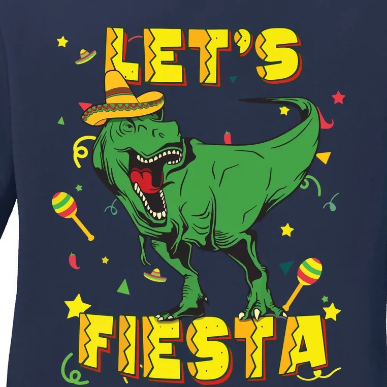 T Rex Cinco De Mayo Shirts Tyrannosaurus Dinosaur Lets Fiesta Ladies Long Sleeve Shirt