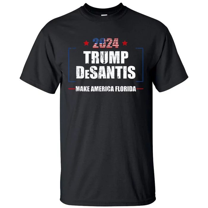 Trump Ron DeSantis 2024 Flag Make America Florida President Tall T-Shirt