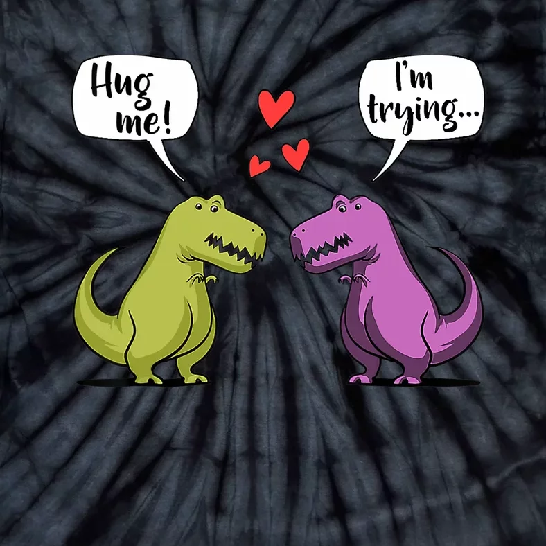 T Rex Dinosaur Couple Hug Me Valentines Day Funny Tie-Dye T-Shirt