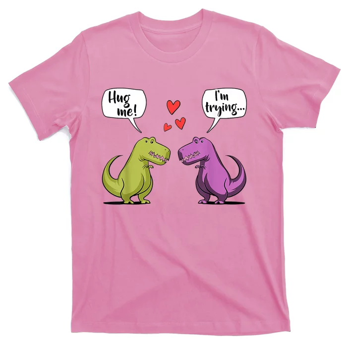 T Rex Dinosaur Couple Hug Me Valentines Day T-Shirt