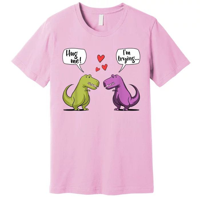 T Rex Dinosaur Couple Hug Me Valentines Day Premium T-Shirt