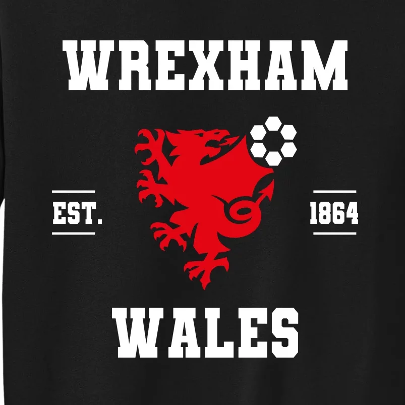 The Red Dragons Wrexham Fc Football Club Wrexham Tall Sweatshirt