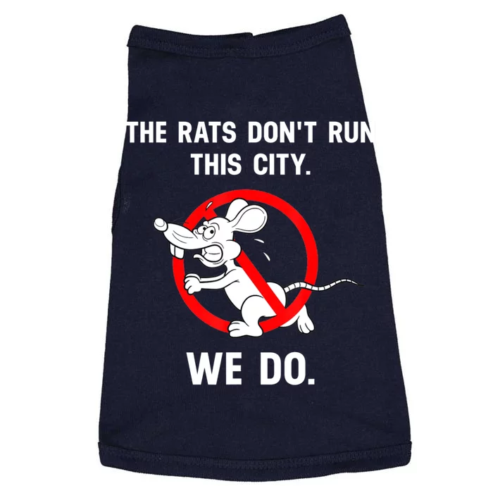 The Rats Don't Run This City We Do Doggie Tank