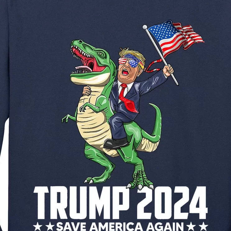 Trump Riding Dinosaur Save America Again Tall Long Sleeve T-Shirt