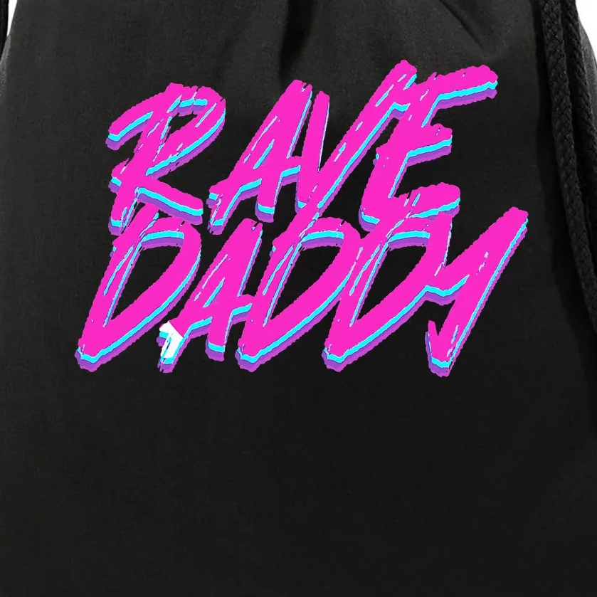 Techno Rave Edm Rave Daddy Drawstring Bag