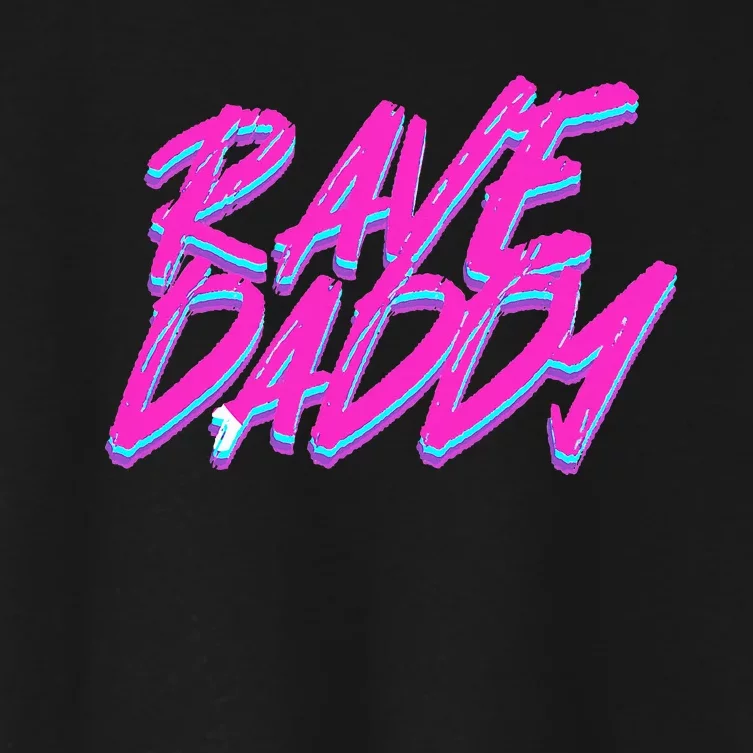 Techno Rave Edm Rave Daddy Women's Crop Top Tee