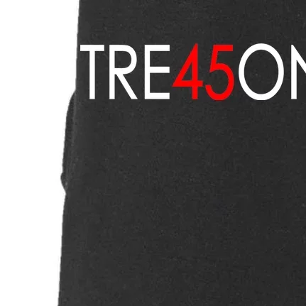 Tre45on Anti Trump Treason Doggie 3-End Fleece Hoodie