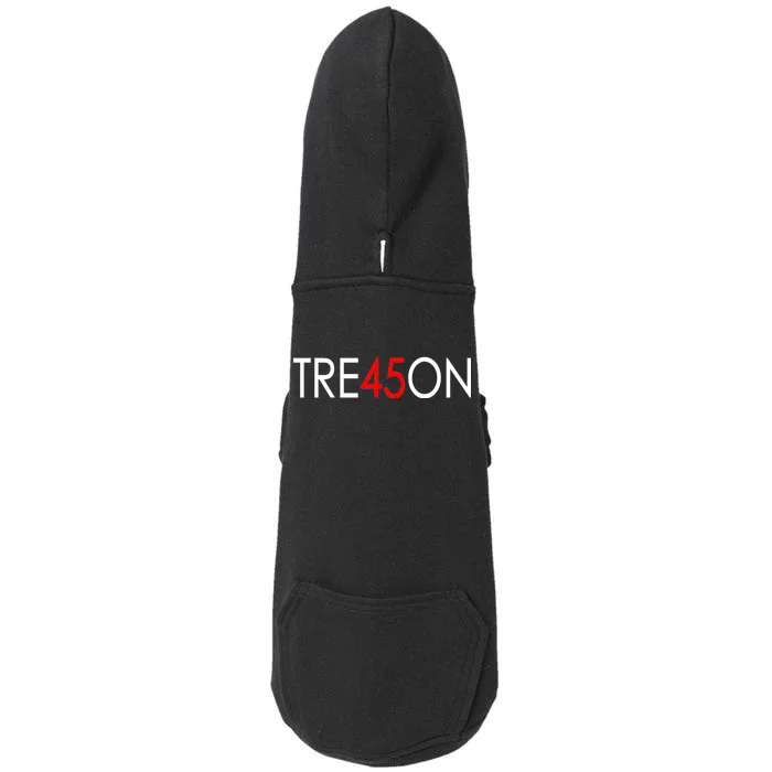 Tre45on Anti Trump Treason Doggie 3-End Fleece Hoodie