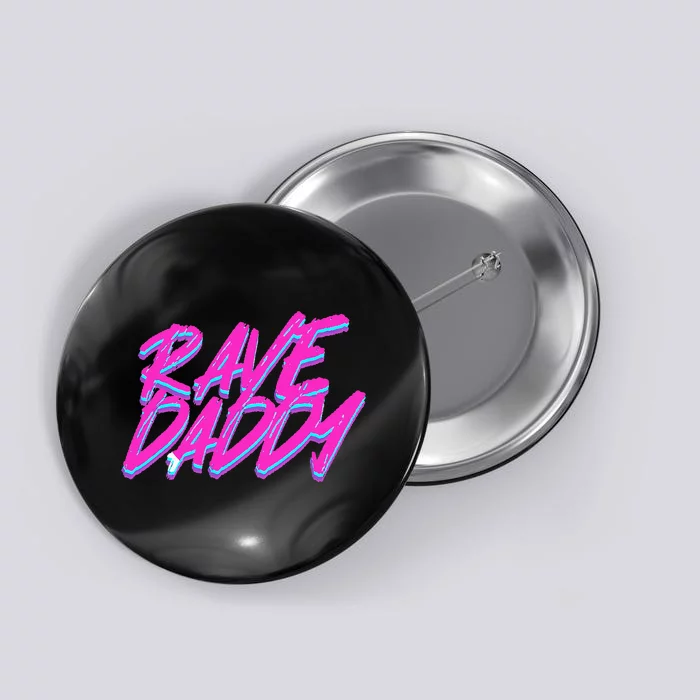 Techno Rave Edm Rave Daddy Button