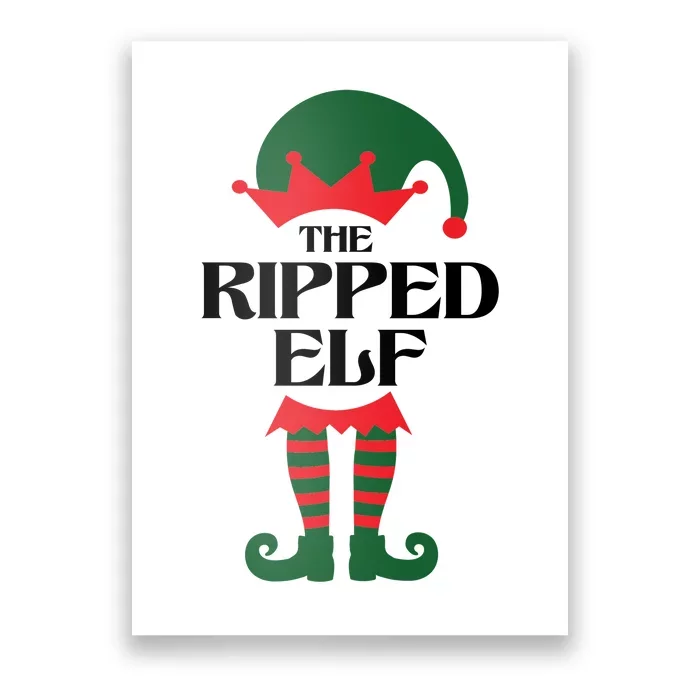 The Ripped Elf Funny Family Matching Christmas Poster