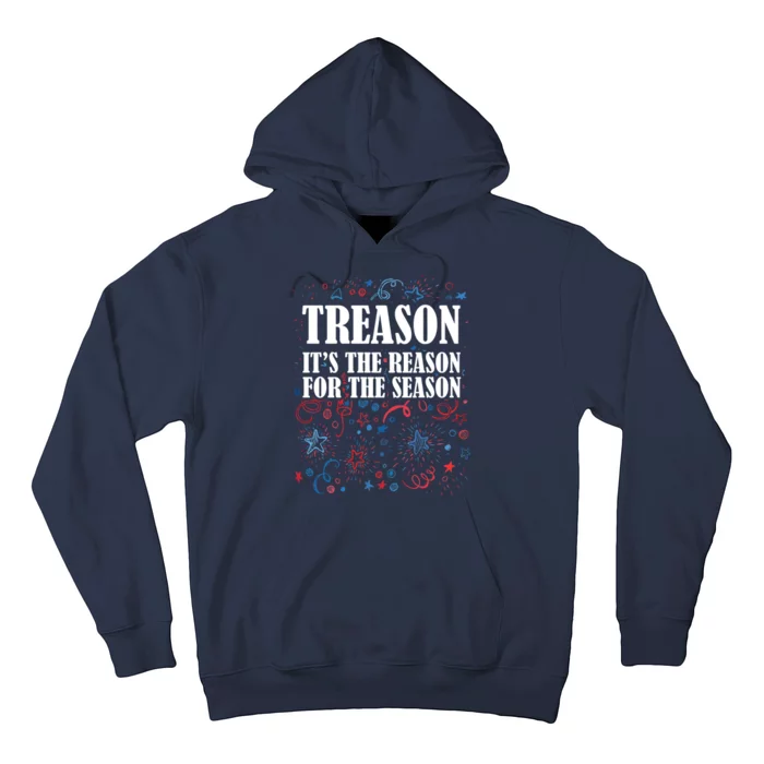 Treason is the Reason for the Season Hoodie