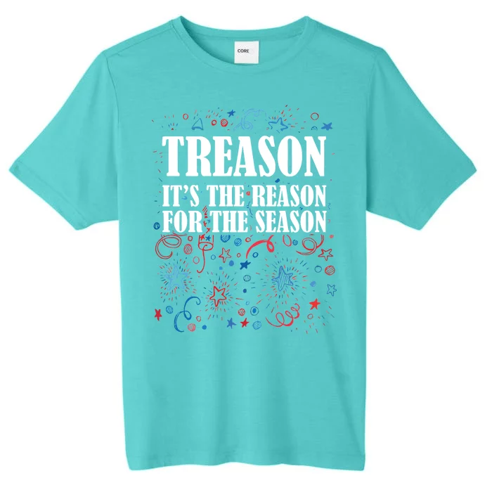 Treason is the Reason for the Season ChromaSoft Performance T-Shirt