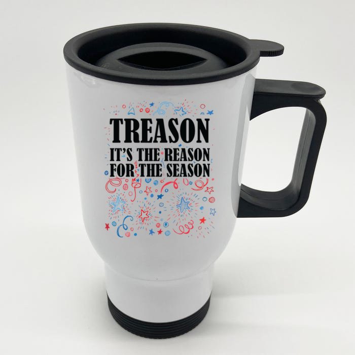 Treason is the Reason for the Season Front & Back Stainless Steel Travel Mug