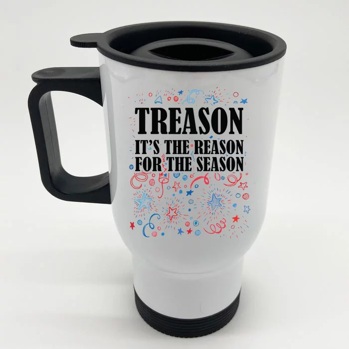 Treason is the Reason for the Season Front & Back Stainless Steel Travel Mug