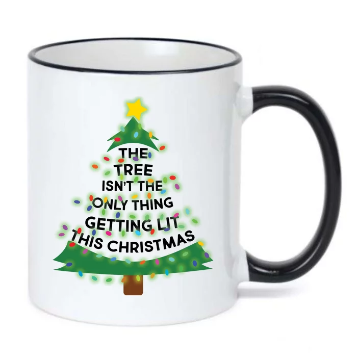 Tree Isn't The Only Thing Getting Lit Ugly Christmas Black Color Changing Mug