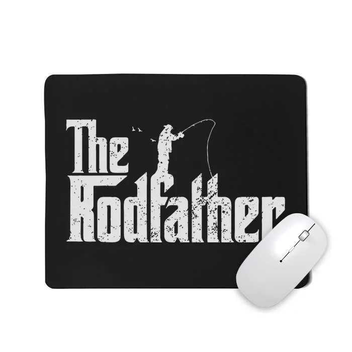 The Rodfather Funny Fishing Lover Rod Fish Dad Fisherman Mousepad