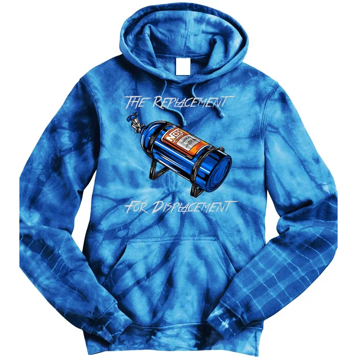 The Replacement For Displacement Nitrous Bottle Tie Dye Hoodie