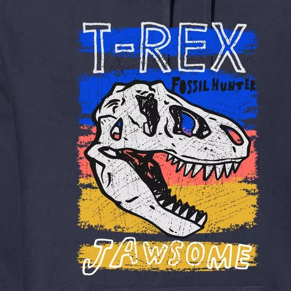 T Rex Fossil Hunter Jawsome Premium Hoodie