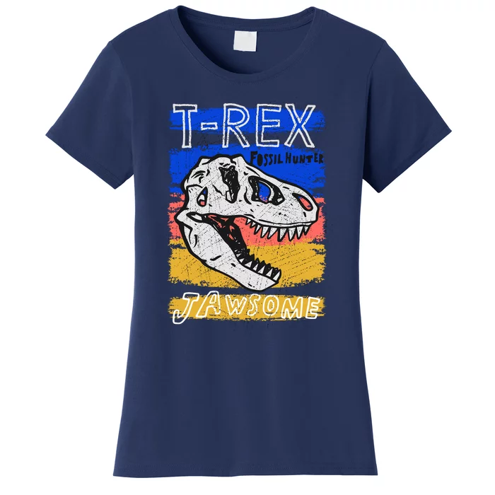 T Rex Fossil Hunter Jawsome Women's T-Shirt