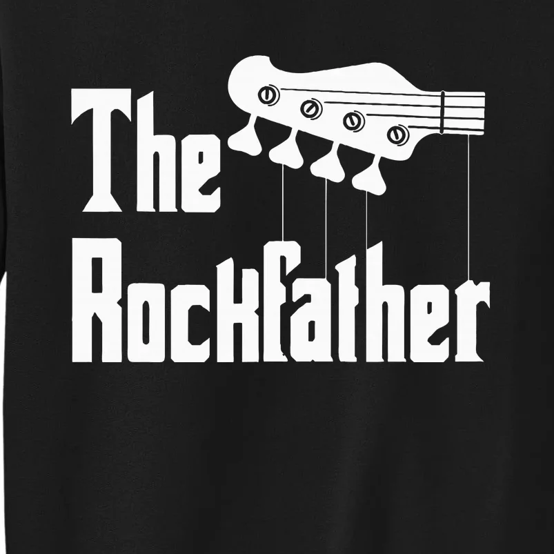 The R.O.C.K Father Funny Electric Bass Guitar Player Dad Tall Sweatshirt