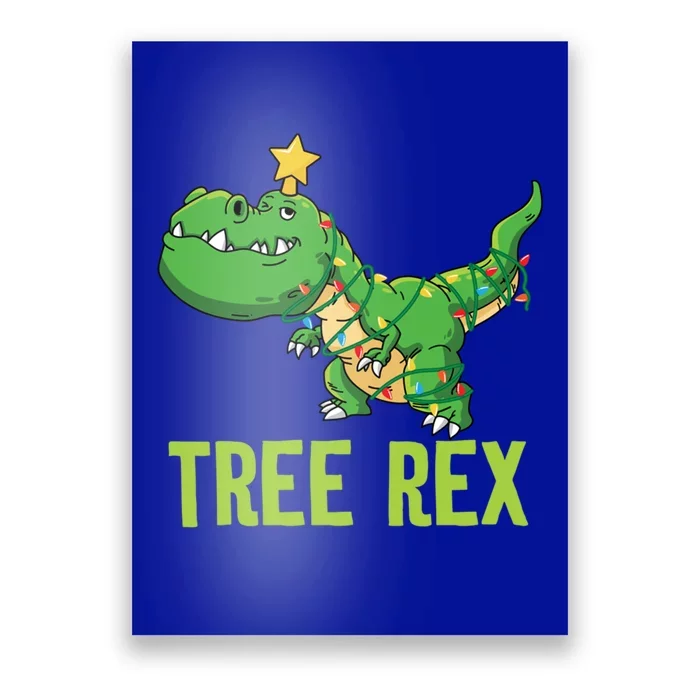 Tree Rex Funny Trex Christmas Funny Dinosaur Lover Holiday Gift Poster