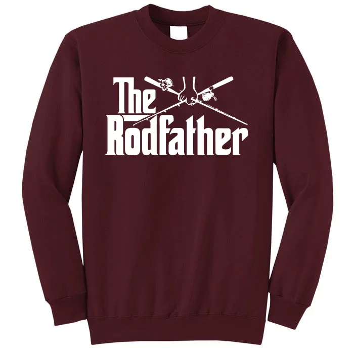 The Rodfather Funny Tall Sweatshirt