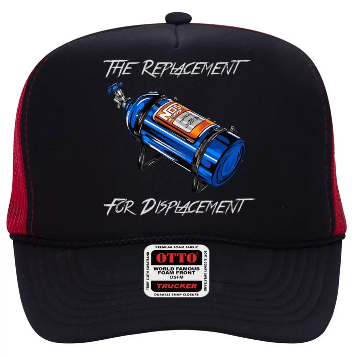 The Replacement For Displacement Nitrous Bottle High Crown Mesh Trucker Hat