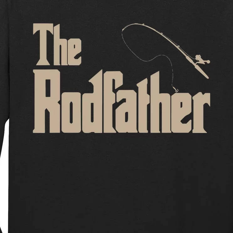 The Rodfather Funny Fishing Dad Gift Tall Long Sleeve T-Shirt