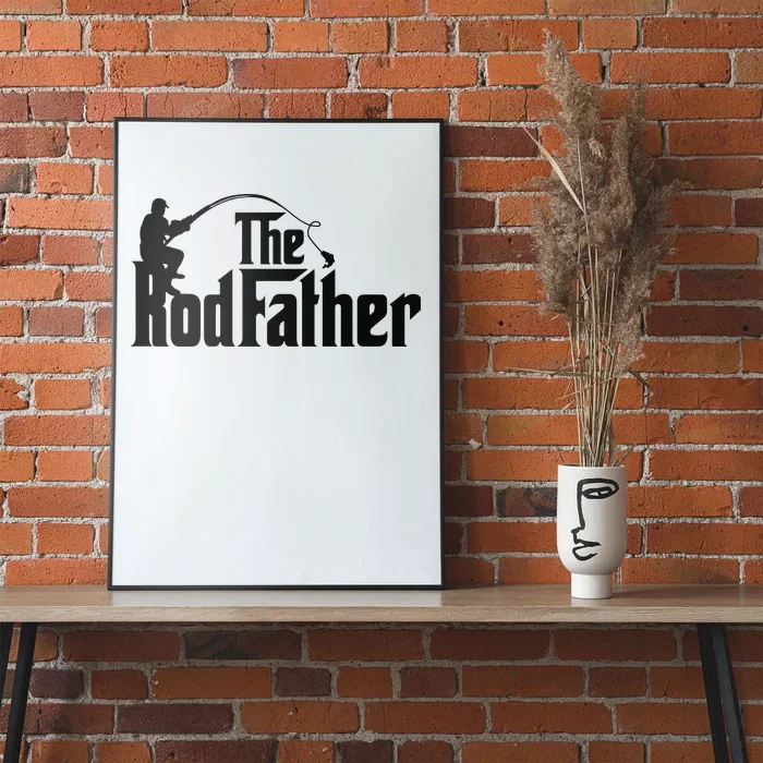 The Rodfather Funny Father’S Day Fisherman Dad Poster