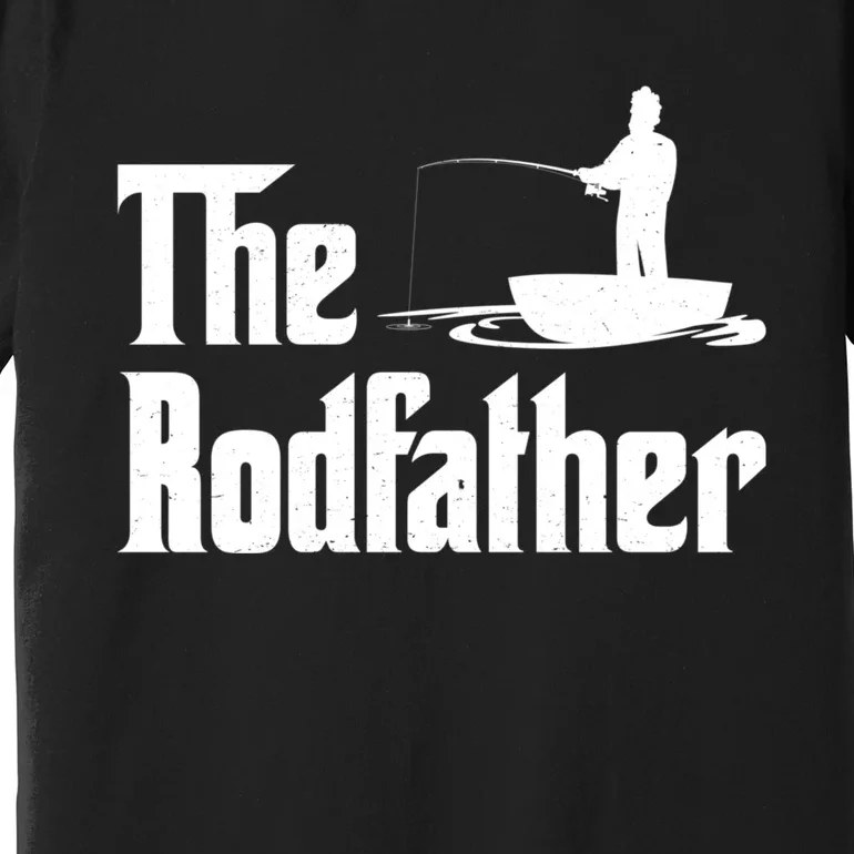 The Rodfather Funny Fishing For Fisherman Gift Premium T-Shirt