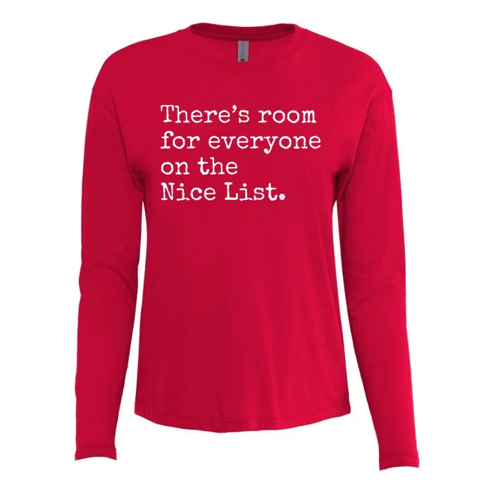 Theres Room For Everyone On The Nice List Womens Cotton Relaxed Long Sleeve T-Shirt