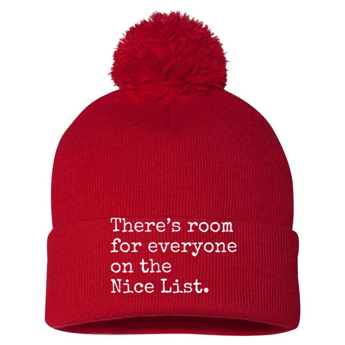 Theres Room For Everyone On The Nice List Pom Pom 12in Knit Beanie