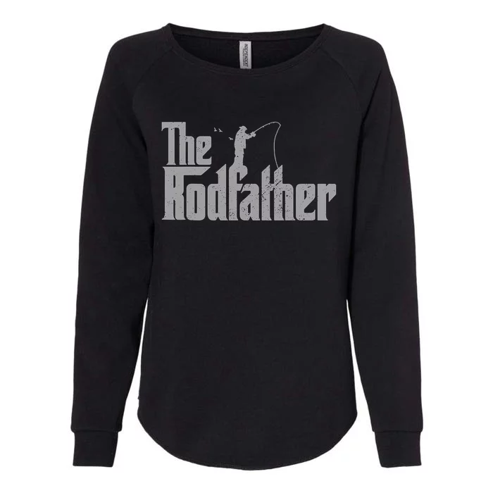 The Rodfather Funny Fishing Lover Rod Fish Dad Fisherman Womens California Wash Sweatshirt