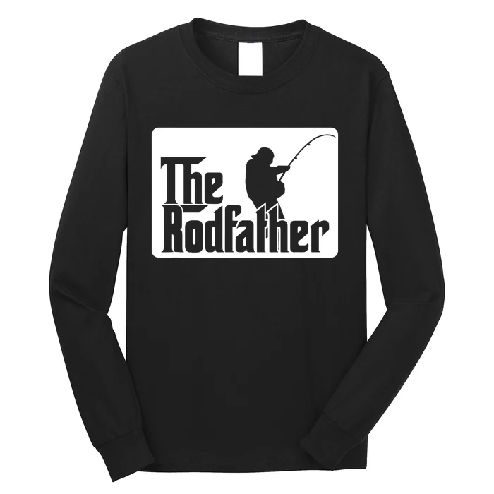 The Rodfather Funny Fishing Rod Father Fish Pole Fisherman Long Sleeve Shirt