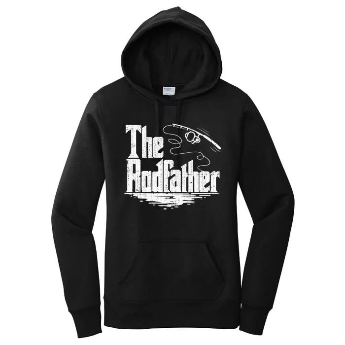 The Rodfather Funny Fishing Rod Father Fish Pole Fisherman Women's Pullover Hoodie