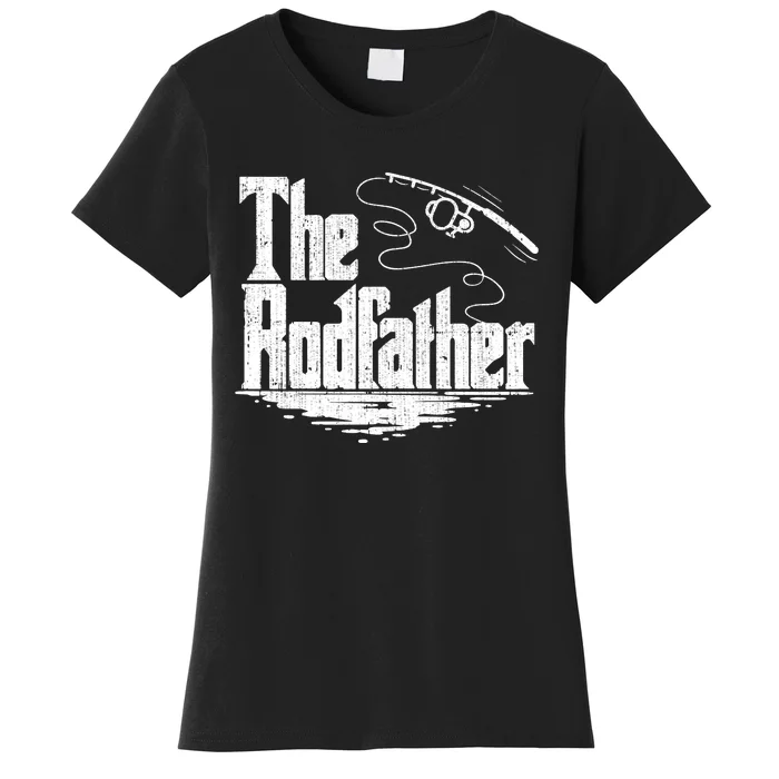 The Rodfather Funny Fishing Rod Father Fish Pole Fisherman Women's T-Shirt