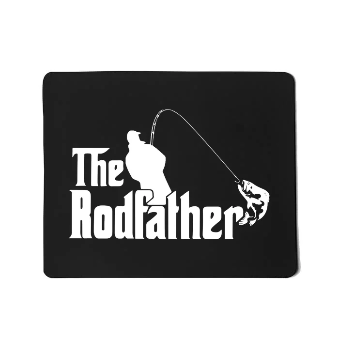 The Rodfather Funny Fishing Dad Fathers Day Gift Mousepad