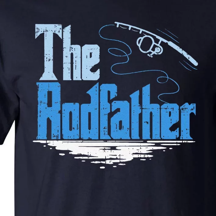 The Rodfather Funny Fishing Parody Gift Tall T-Shirt