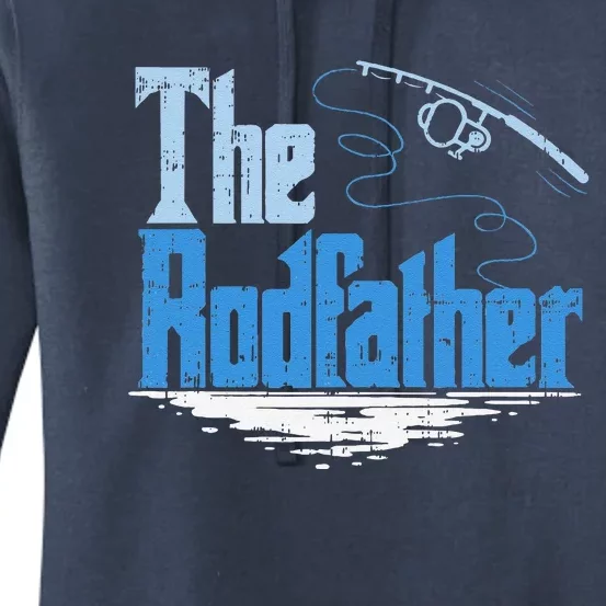 The Rodfather Funny Fishing Parody Gift Women's Pullover Hoodie