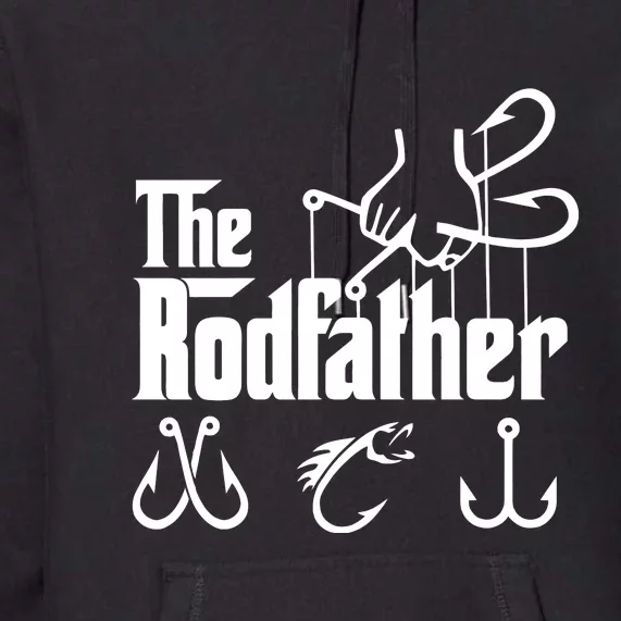 The Rodfather. Funny Fishing For Fisherman Dad Fathers Day Gift Premium Hoodie