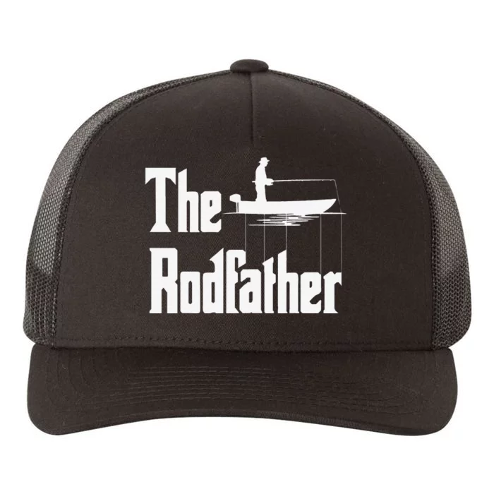 The Rod Father Funny Quote For Fisherman Yupoong Adult 5-Panel Trucker Hat