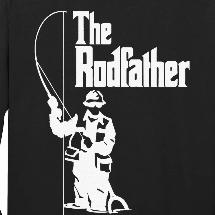 The Rodfather Fishing Funny Fishing Gift Tall Long Sleeve T-Shirt