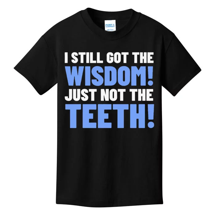 Tooth Removal Gifts & Funny Wisdom Teeth Kids T-Shirt