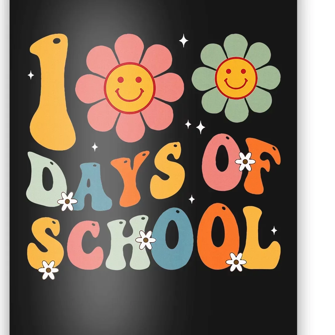 Teacher Retro Groovy 100 Days Happy 100th Day Of School Poster