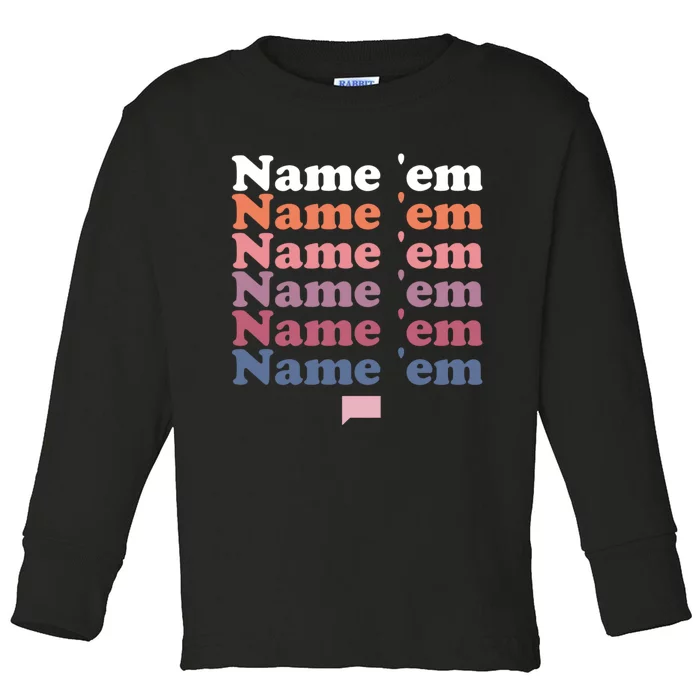 The Real Housewives Of Beverly Hills Name Em Repeat Toddler Long Sleeve Shirt