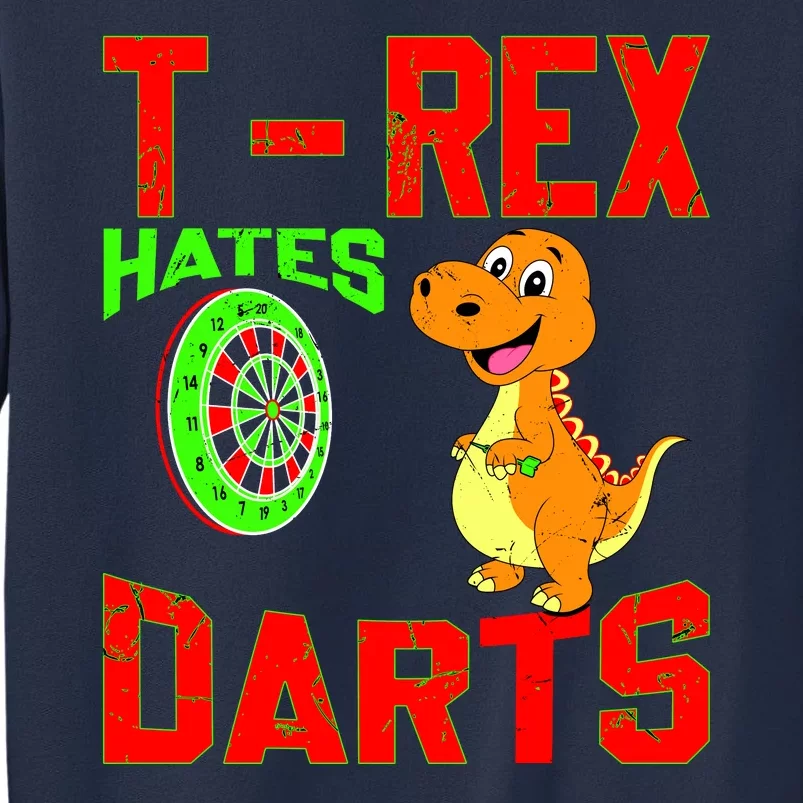 T Rex Hates Darts Sweatshirt