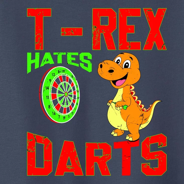 T Rex Hates Darts Toddler T-Shirt