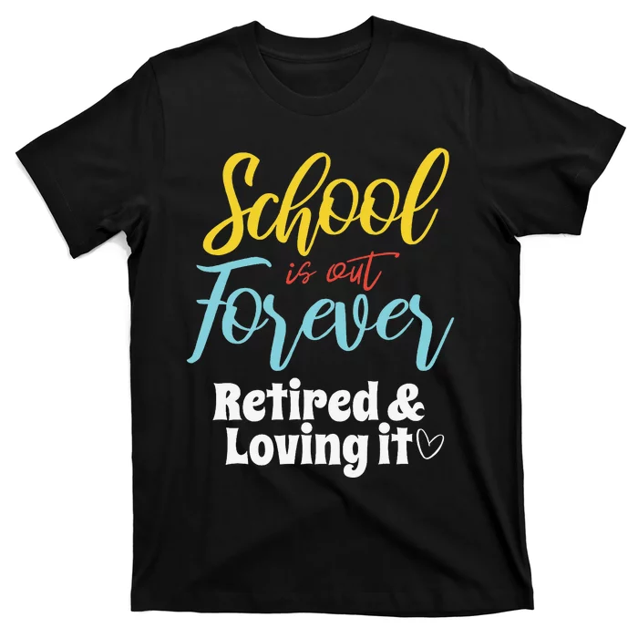 Teacher Retirement Humorous Quote Passionate Retire Educator T-Shirt